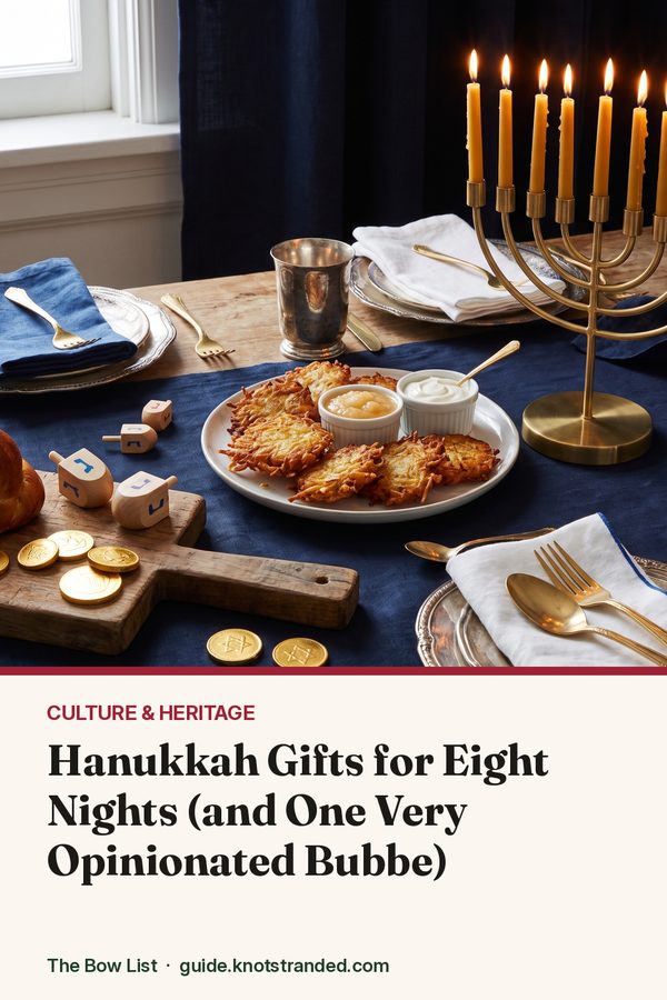 Pinterest graphic: Hanukkah Gifts for Eight Nights (and One Very Opinionated Bubbe)