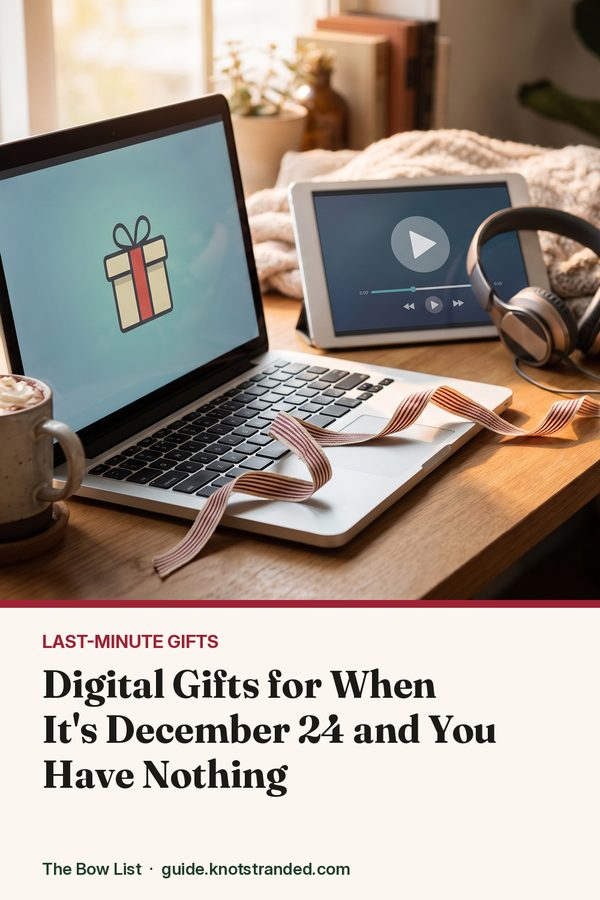 Pinterest graphic: Digital Gifts for When It's December 24 and You Have Nothing