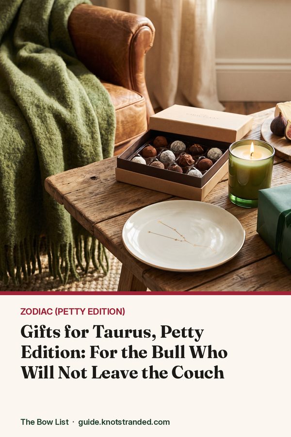 Pinterest graphic: Gifts for Taurus, Petty Edition: For the Bull Who Will Not Leave the Couch